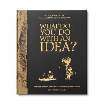 What do you do with an idea? Anniversary Edition - Kohl and Soda